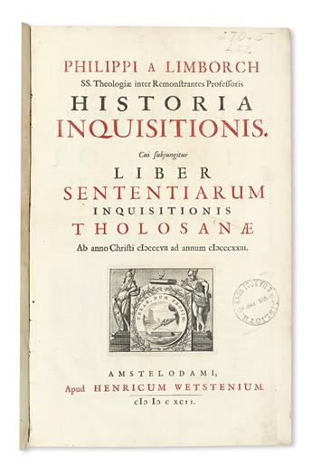 LIMBORCH, PHILIPPUS VAN. Historia inquisitionis.  1692